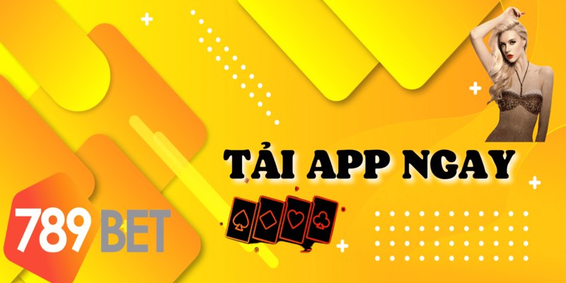 Các bước tải app 789Bet