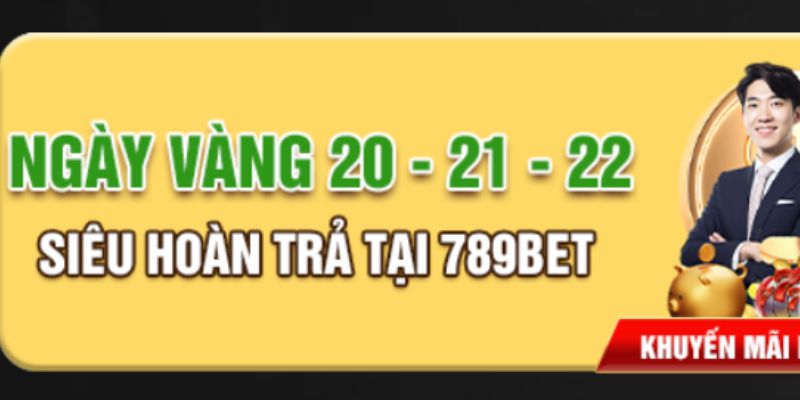 Khuyến mãi ngày vàng khi tham gia còn được thưởng thêm theo tỷ lệ 